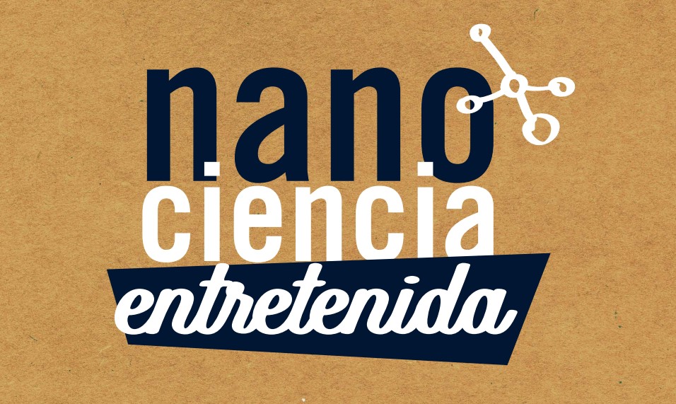 nanociencia entretenida cartel